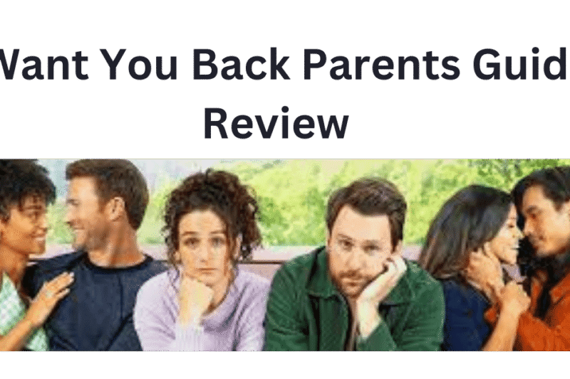 I Want You Back Parents Guide Review
