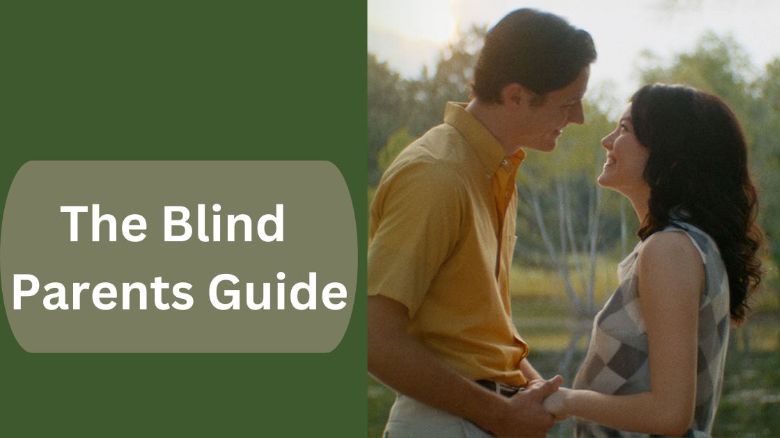The Blind Parents Guide