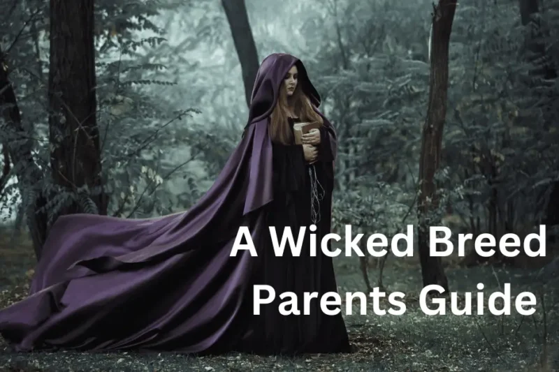 A Wicked Breed Parents Guide