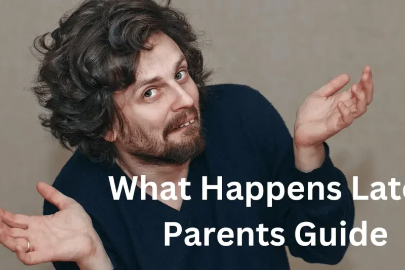 What Happens Later Parents Guide