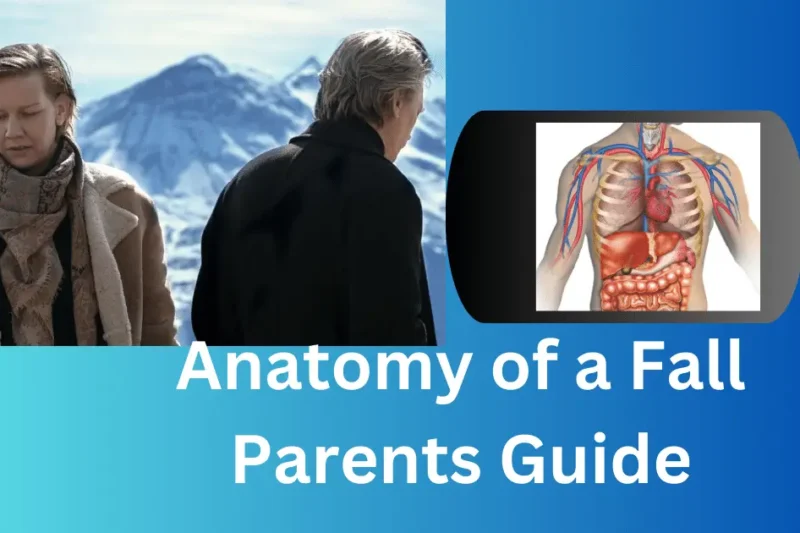 Anatomy of a Fall Parents Guide