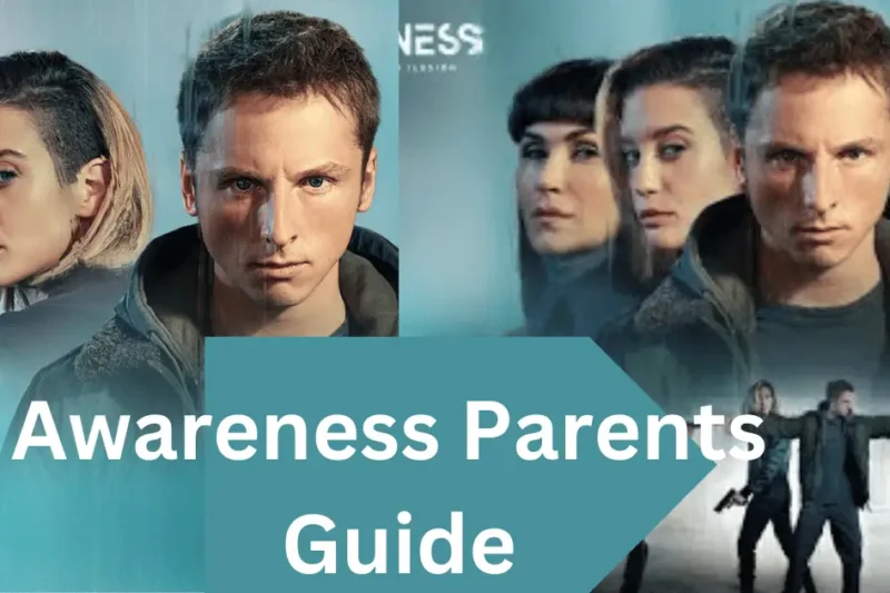 Awareness Parents Guide