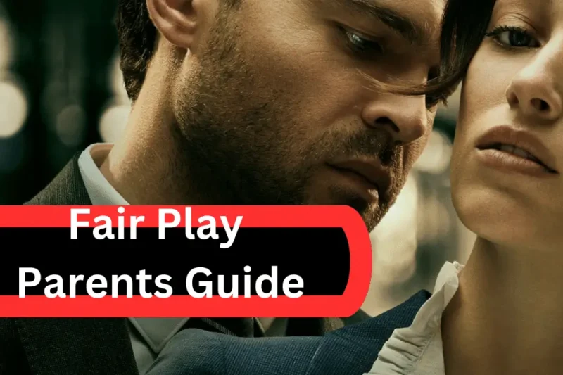 Fair Play Parents Guide