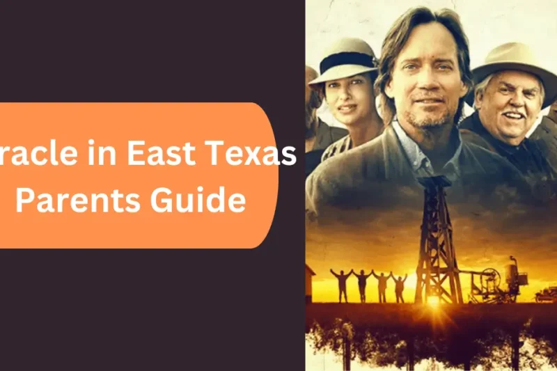 Miracle in East Texas Parents Guide