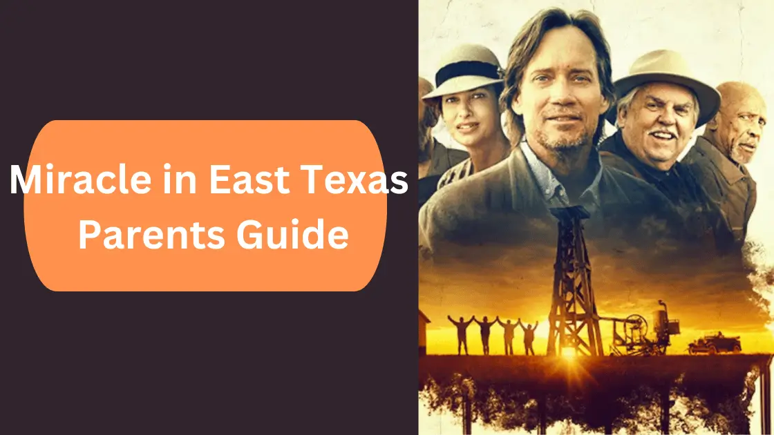 Miracle in East Texas Parents Guide