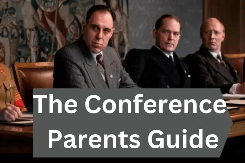 The Conference Parents Guide