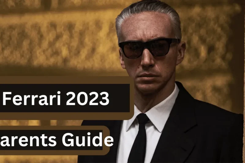 Ferrari 2023 Parents Guide