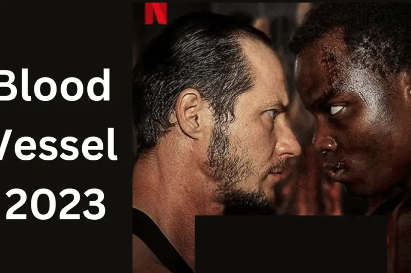 Blood Vessel 2023 Parents Guide