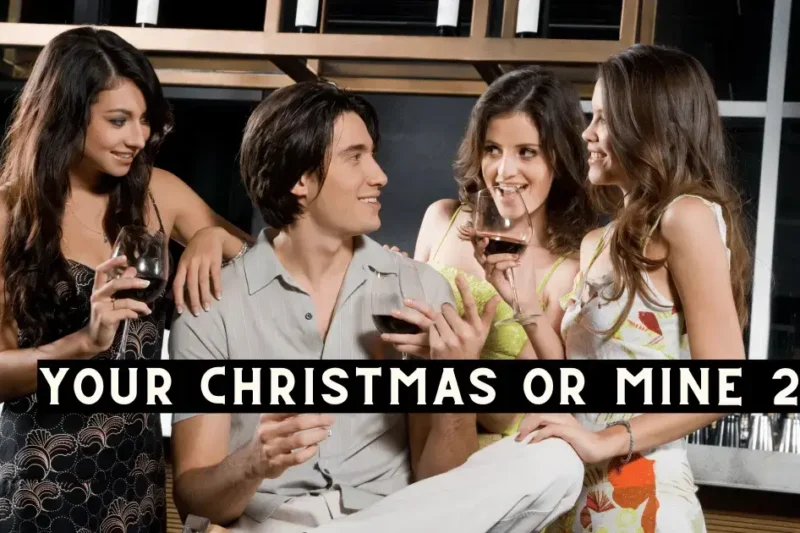 Your Christmas or Mine 2 Parents Guide