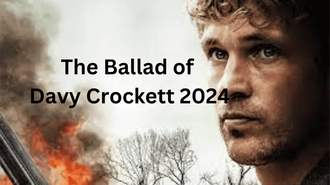 The Ballad of Davy Crockett Parents Guide