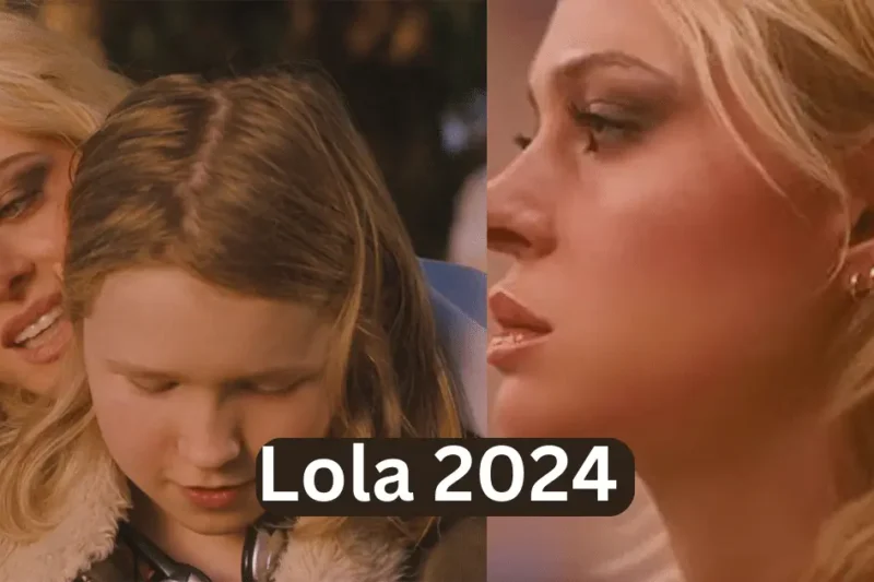 Lola 2024 Parents Guide
