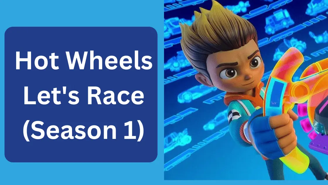 Hot Wheels Let's Race Parents Guide