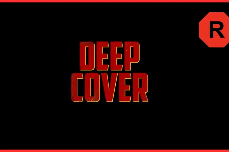 Deep Cover 2025 Parents Guide